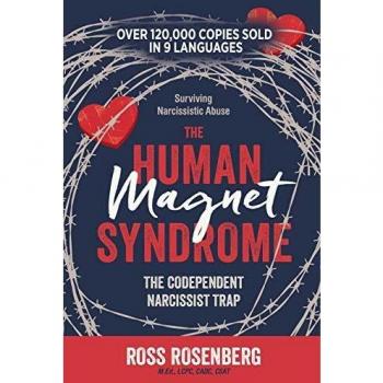 The Human Magnet Syndrome: The Codependent Narcissist Trap
