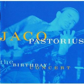 Birthday Concert - Jaco Pastorius