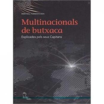Multinacionals de butxaca: Explicades pels seus Capitans