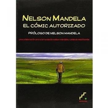 Nelson Mandela. El Cómic Autorizado
