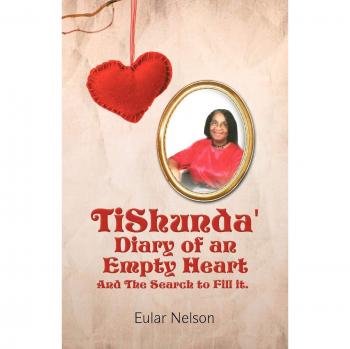 Diario de Tishunda: Un Corazón Vacío y la Búsqueda por Llenarlo (Tapa Blanda)