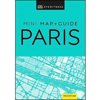 DK Eyewitness Paris Pocket Travel Mini Map and Guide