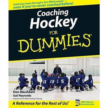 Coaching Hockey For Dummies