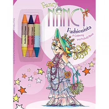 Fancy Nancy: Fashionista: A Coloring and Activity Book