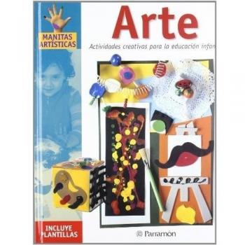 Arte: Actividades creativas para la educación infantil