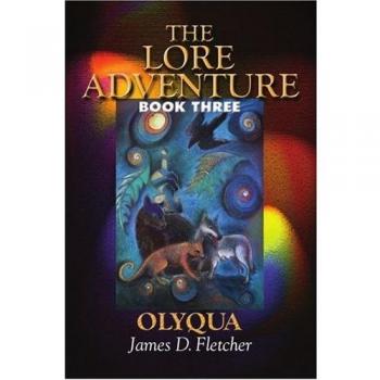 La Aventura de Lore: Libro Tres - Olyqua (Tapa blanda)