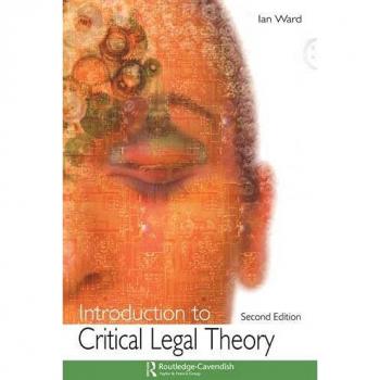 Introduction to Critical Legal Theory