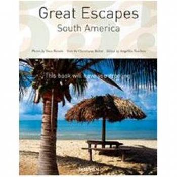 Great escapes South America. Ediz. italiana, spagnola e portoghese