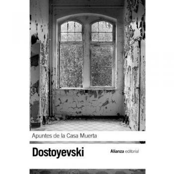 Apuntes de la casa muerta el libro de bolsillo bibliotecas de autor biblioteca dostoyevski