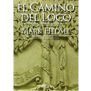 EL CAMINO DEL LOCO - Mark Hedsel