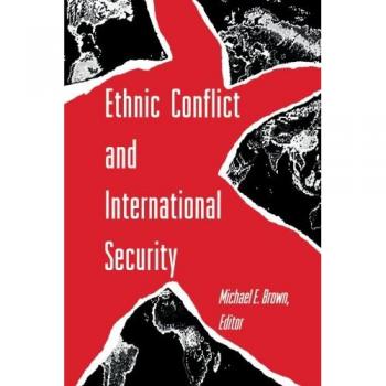 Ethnic Conflict and Global Security Analysis
