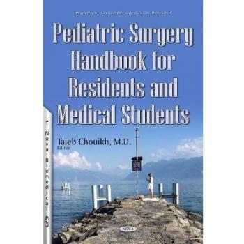 Pediatric Surgery Handbook for Residents & Medical Students
