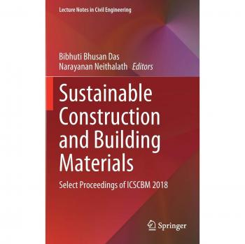 Sustainable Construction and Building Materials: Select Proceedings of ICSCBM 2018