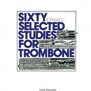 Sixty selected studies for trombone - bk. 1 trombone