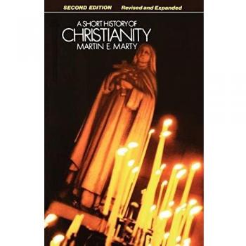 A Short History of Christianity: Second Edition, Revised and Expanded
