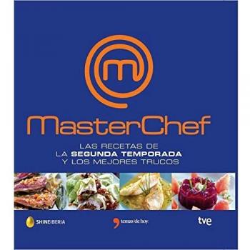 Masterchef. Las recetas de la segunda temporada y los mejores trucos - Sau Masterchef/corporación De Radio Y Televisión Española