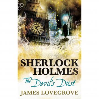 Sherlock Holmes - The Devil's Dust
