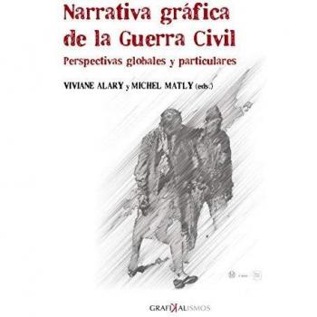 Narrativa gráfica de la Guerra Civil: Perspectivas globales y particulares: 8