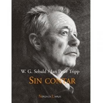 Sin Contar: 3 - W.g. Sebald