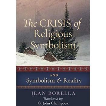 Crisis del Simbolismo Religioso y Realidad: Análisis de Jean Borella