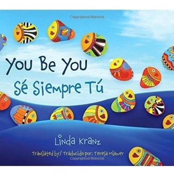 You Be You/Sé Siempre Tú