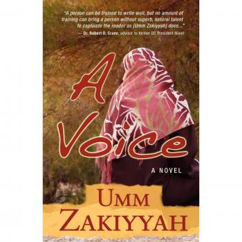 A Voice: The Sequel to If I Should Speak by Umm Zakiyyah - Inspirational Fiction Novel