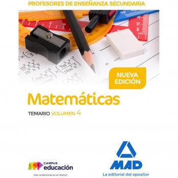 Profesores de Enseñanza Secundaria Matemáticas Temario volumen 4