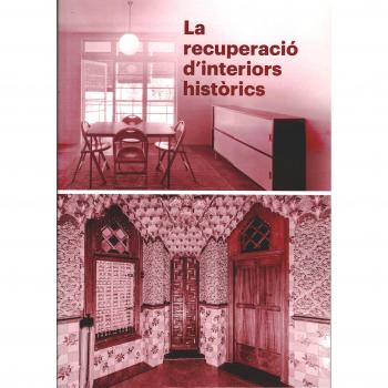 La recuperació d'interiors històrics