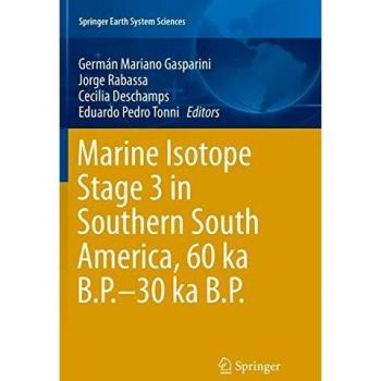 Marine Isotope Stage 3 in Southern South America, 60 KA B.P.-30 KA B.P.