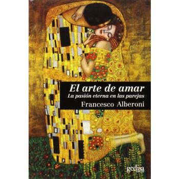 Arte De Amar,El: La pasión eterna en las parejas: 100621