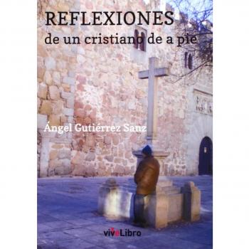 Reflexiones de un cristiano de a pie