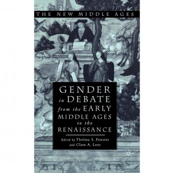 Gender in Debate from the Early Middle Ages to the Renaissance