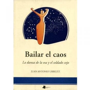 Bailar el caos