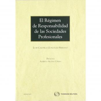 El régimen de responsabilidad de las sociedades profesionales
