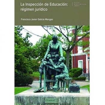 La Inspección de Educación: régimen jurídico