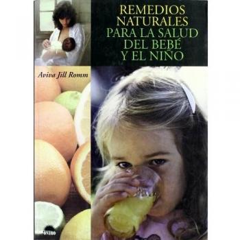 Remedios naturales para la salud del bebe y el Niño