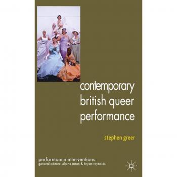 Contemporary British Queer Performance