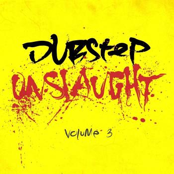 Dubstep Onslaught - Volumen 3