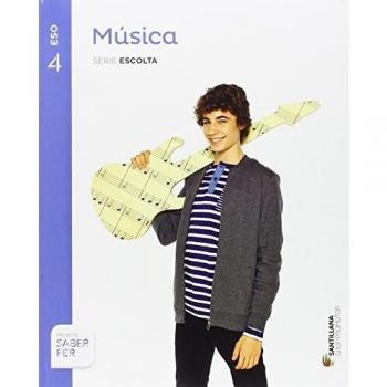 MUSICA SERIE ESCOLTA 4 ESO SABER FER - 9788491300229
