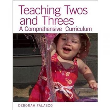 Teaching Twos and Threes: A Comprehensive Curriculum
