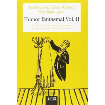Humor fantasmal - Volumen 2: Otras hilarantes historias de fantasmas de los grandes autor - James, Henry