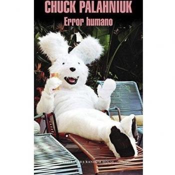 Human Error: A Novel by Chuck Palahniuk (Paperback)