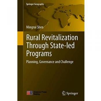 Rural Revitalization Through State-led Programs: Planning, Governance and Challenge