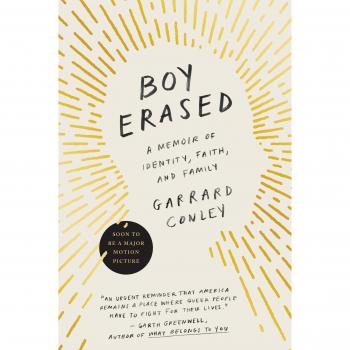 Boy Erased: A Memoir of Identity, Faith, and Family