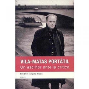 Vila Matas Portatil Un Escritor A