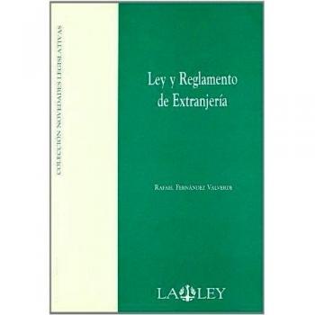 Ley y reglamento de extranjería