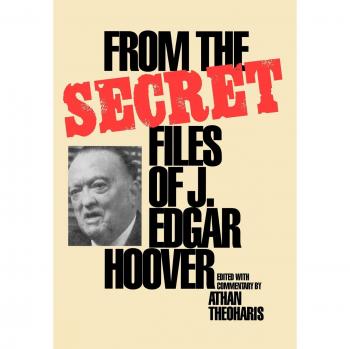 J. Edgar Hoover's Secret Files: Revealing Insights by Athan Theoharis