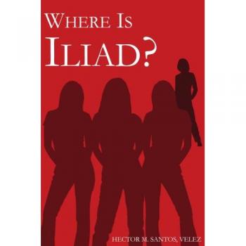 Dónde Está Iliad? - Libro en Rústica