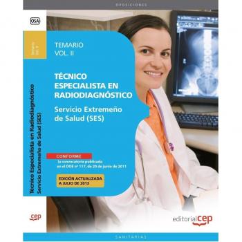 Técnico Especialista en Radiodiagnóstico. Servicio Extremeño de Salud. Temario Vol. II.: 2