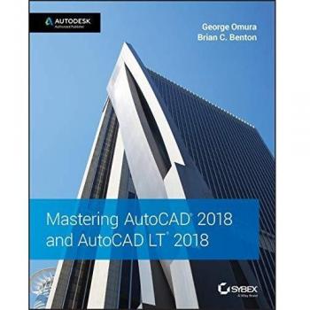 Mastering AutoCAD 2018 and AutoCAD LT 2018